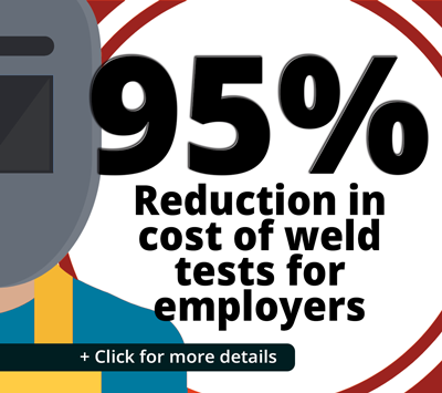 95% Reduction in Costs of Weld Tests for Employers
